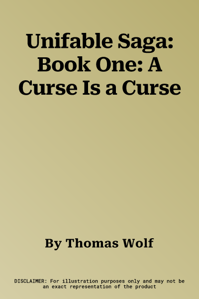 Unifable Saga: Book One: A Curse Is a Curse