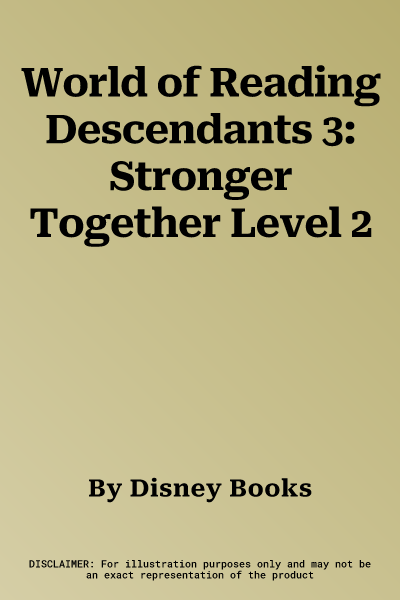 World of Reading Descendants 3: Stronger Together Level 2