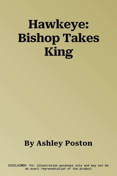 Hawkeye: Bishop Takes King