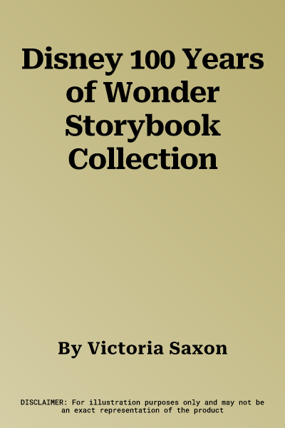 Disney 100 Years of Wonder Storybook Collection