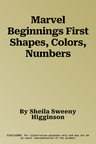 Marvel Beginnings First Shapes, Colors, Numbers