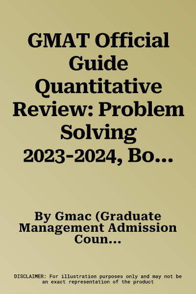 GMAT Official Guide Quantitative Review: Problem Solving 2023-2024, Book + Online Question Bank