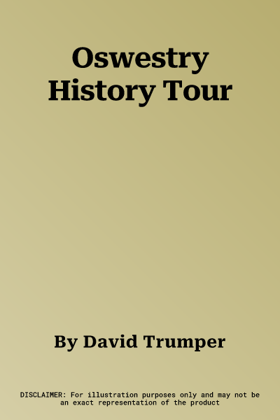 Oswestry History Tour