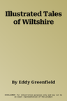 Illustrated Tales of Wiltshire