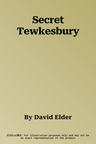 Secret Tewkesbury