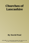 Churches of Lancashire