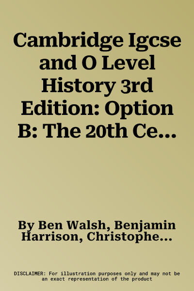 Cambridge Igcse and O Level History 3rd Edition: Option B: The 20th Century