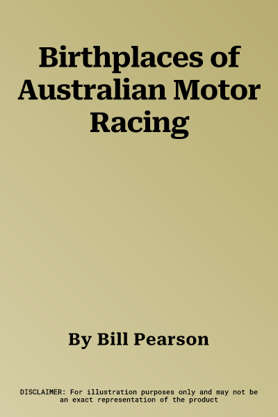 Birthplaces of Australian Motor Racing