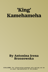 'King' Kamehameha