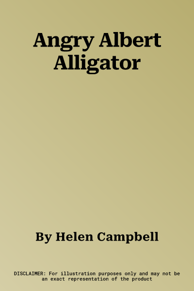 Angry Albert Alligator