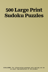 500 Large Print Sudoku Puzzles