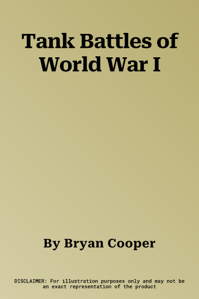 Tank Battles of World War I