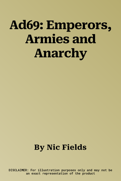 Ad69: Emperors, Armies and Anarchy