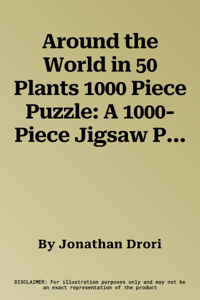 Around the World in 50 Plants 1000 Piece Puzzle: A 1000-Piece Jigsaw Puzzle