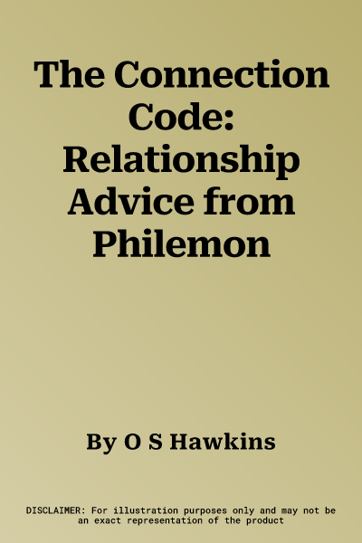 The Connection Code: Relationship Advice from Philemon