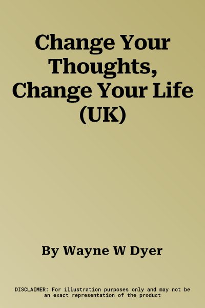 Change Your Thoughts, Change Your Life (UK)