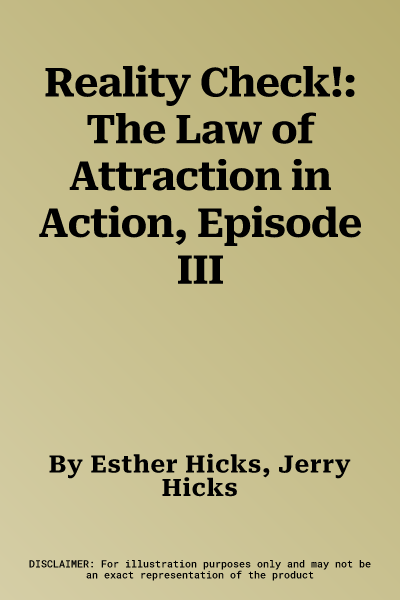 Reality Check!: The Law of Attraction in Action, Episode III