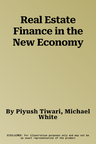 Real Estate Finance in the New Economy