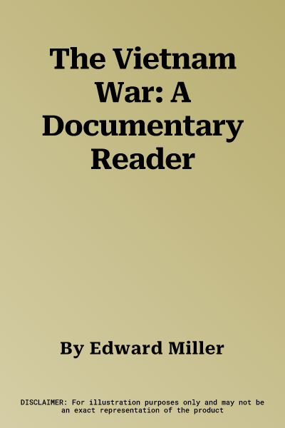 The Vietnam War: A Documentary Reader