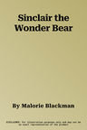 Sinclair the Wonder Bear