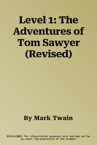 Level 1: The Adventures of Tom Sawyer (Revised)