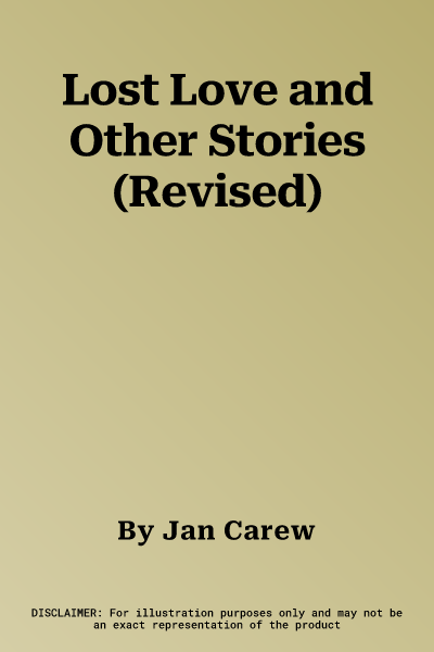 Lost Love and Other Stories (Revised)