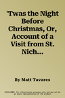 'Twas the Night Before Christmas, Or, Account of a Visit from St. Nicholas (Revised)