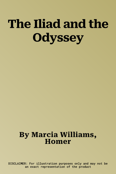 The Iliad and the Odyssey