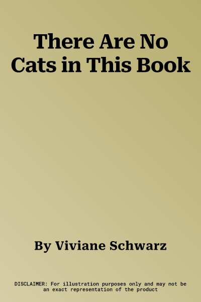 There Are No Cats in This Book