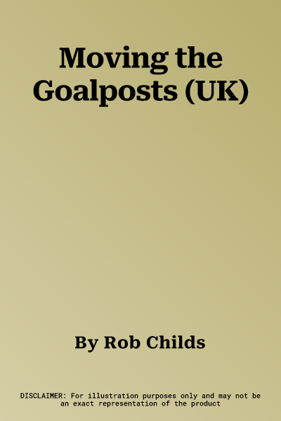 Moving the Goalposts (UK)