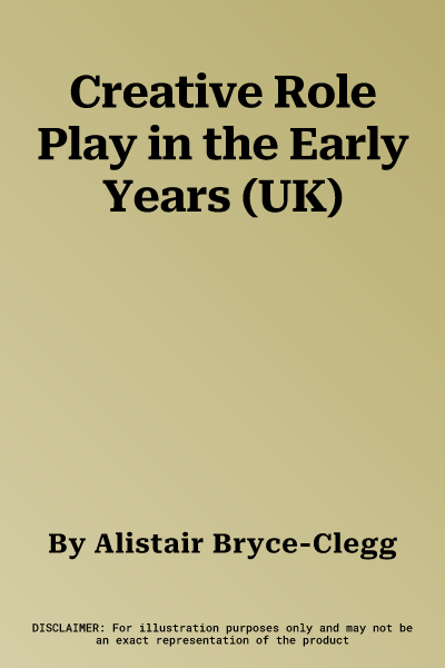 Creative Role Play in the Early Years (UK)