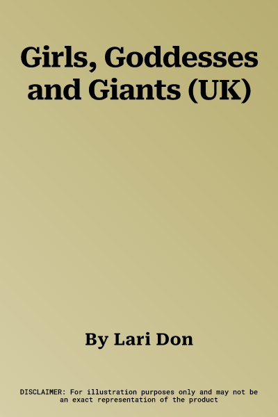 Girls, Goddesses and Giants (UK)