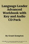 Language Leader Advanced Workbook with Key and Audio CD Pack