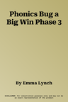 Phonics Bug a Big Win Phase 3