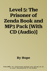 Level 5: The Prisoner of Zenda Book and MP3 Pack [With CD (Audio)]