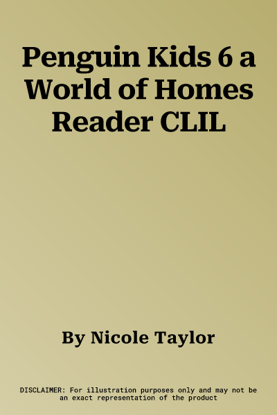 Penguin Kids 6 a World of Homes Reader CLIL