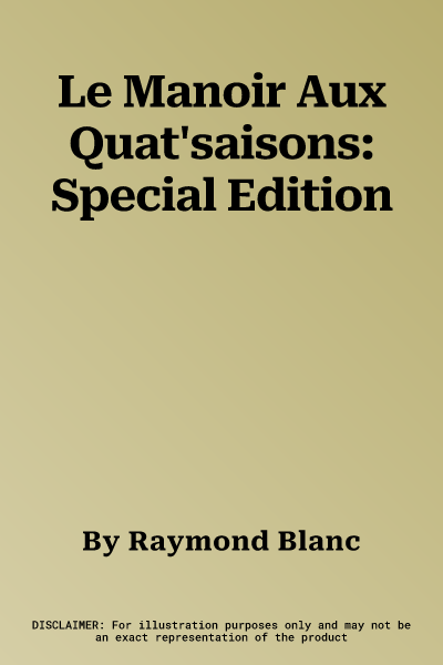 Le Manoir Aux Quat'saisons: Special Edition