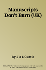 Manuscripts Don't Burn (UK)