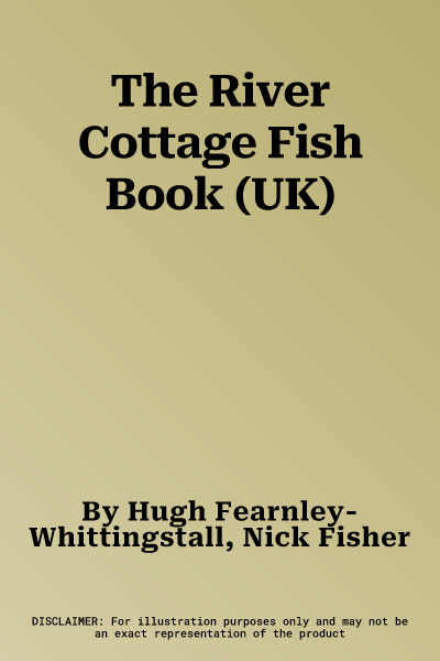 The River Cottage Fish Book (UK)