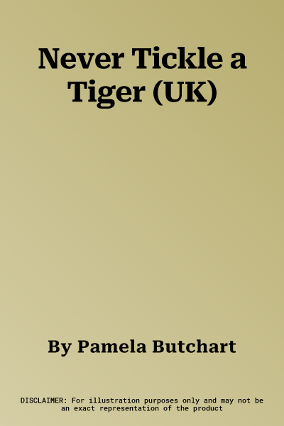 Never Tickle a Tiger (UK)