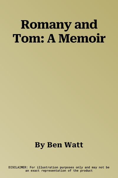 Romany and Tom: A Memoir