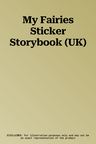 My Fairies Sticker Storybook (UK)