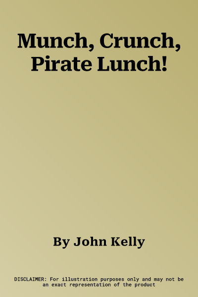 Munch, Crunch, Pirate Lunch!