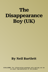 The Disappearance Boy (UK)