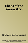 Chaos of the Senses (UK)