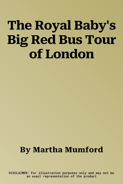 The Royal Baby's Big Red Bus Tour of London