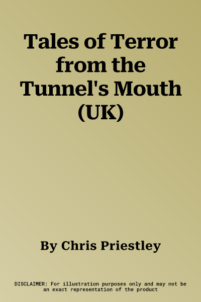 Tales of Terror from the Tunnel's Mouth (UK)