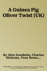 A Guinea Pig Oliver Twist (UK)