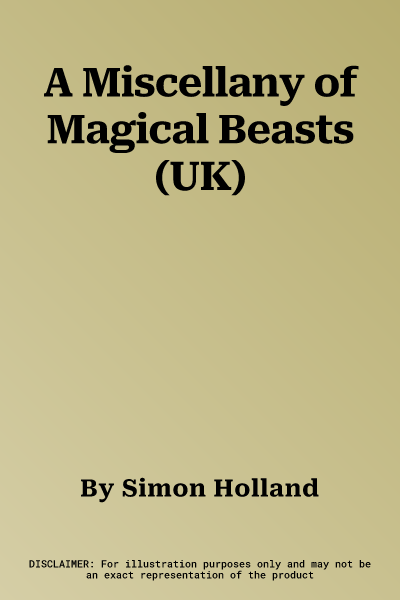 A Miscellany of Magical Beasts (UK)