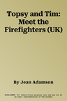 Topsy and Tim: Meet the Firefighters (UK)